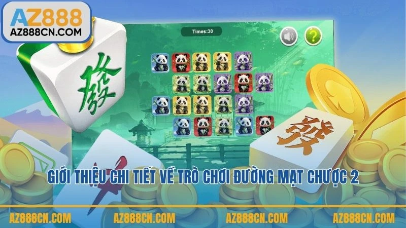 Giới thiệu chi tiết về trò chơi Đường Mạt Chược 2
